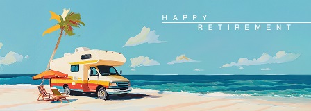 Camper van on beach with palm trees and ocean. Banner says "Happy Retirement."