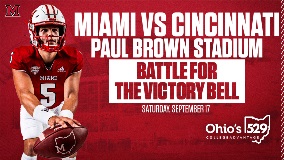 Graphic with Miami University quarterback with text saying Miami vs Cincinnati, Paul Brown Stadium, Battle For the Victory Bell, Saturday, Sept. 17